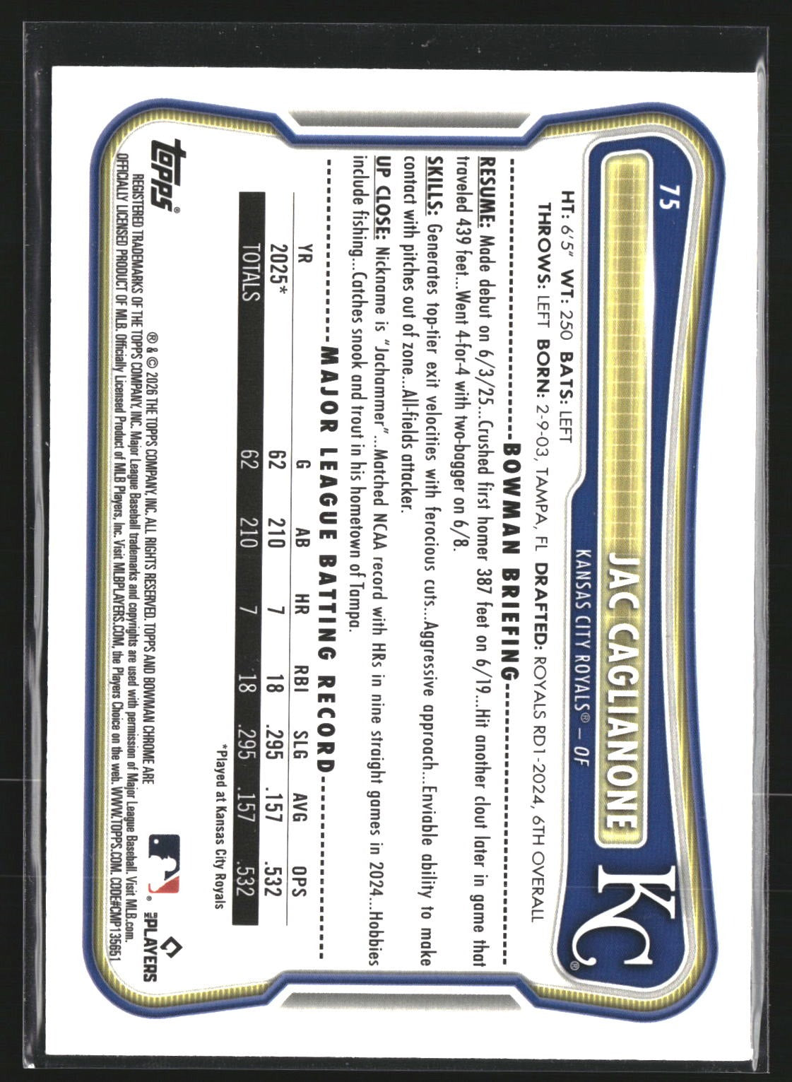 Jac Caglianone 2026 Bowman 75 Chrome Mojo Refractor RC RC Kansas City Royals