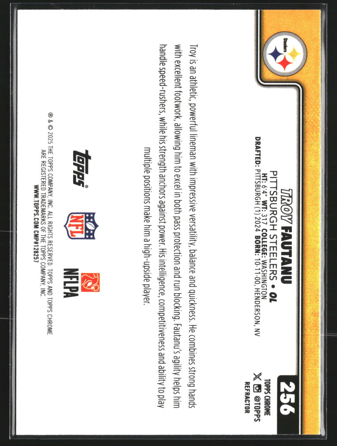 Troy Fautanu 2025 Topps Chrome 256 Refractor Pittsburgh Steelers