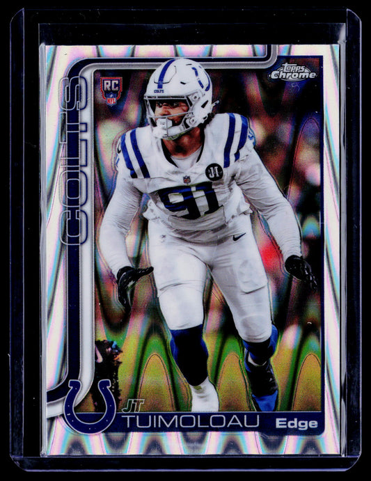 JT Tuimoloau 2025 Topps Chrome 356 Ray Wave Refractor RC RC Indianapolis Colts