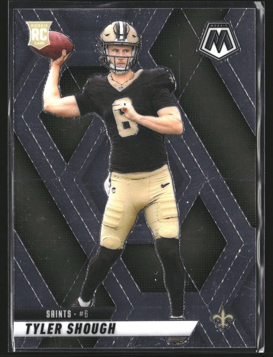 Tyler Shough 2025 Panini Mosaic 312 RC RC New Orleans Saints