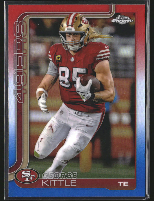 George Kittle 2025 Topps Chrome 267 Red White and Blue Refractor 49ers