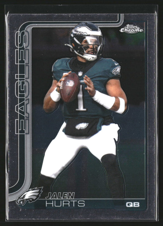 Jalen Hurts 2025 Topps Chrome 247 Philadelphia Eagles
