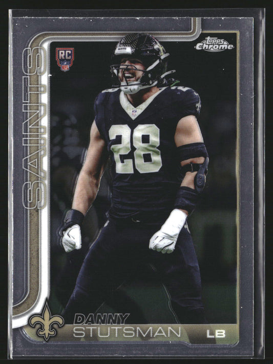 Danny Stutsman 2025 Topps Chrome 373 RC RC New Orleans Saints