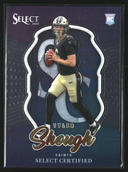 Tyler Shough 2025 Panini Select 10 Select Certified Rookies New Orleans Saints