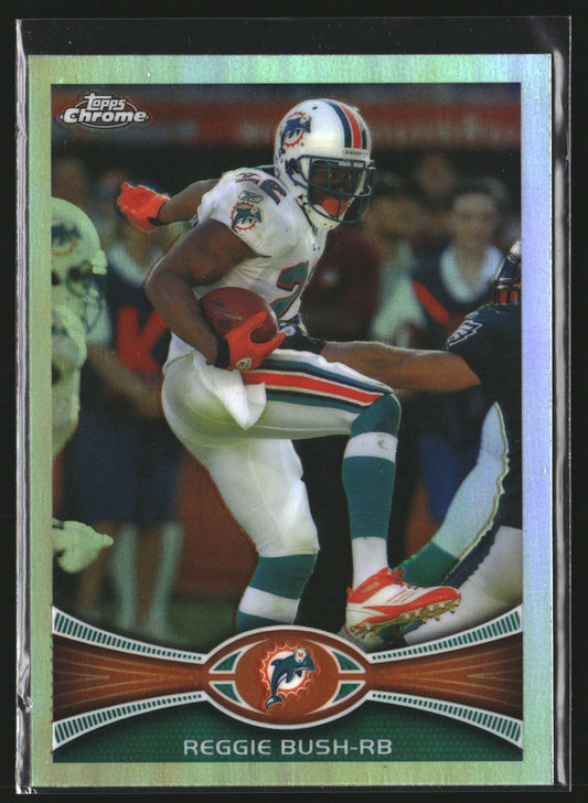 Reggie Bush 2012 Topps Chrome 75 Refractors Miami Dolphins