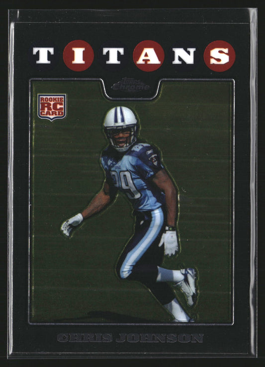 Chris Johnson 2008 Topps Chrome TC186 RC RC Tennessee Titans