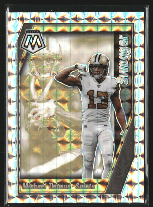 Michael Thomas 2021 Panini Mosaic SWAG9 Swagger Mosaic New Orleans Saints