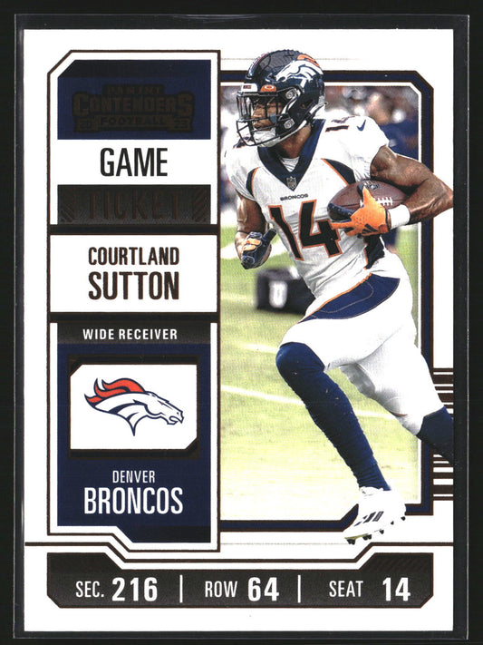 Courtland Sutton 2023 Panini Contenders 30 Game Ticket Bronze Denver Broncos