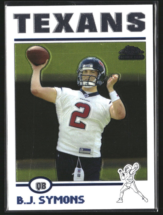 B.J. Symons 2004 Topps Chrome 174 RC RC Houston Texans