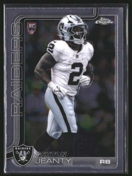 Ashton Jeanty 2025 Topps Chrome 322 RC RC Las Vegas Raiders