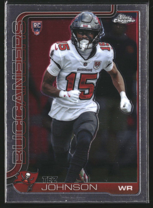 Tez Johnson 2025 Topps Chrome 342 RC RC Tampa Bay Buccaneers