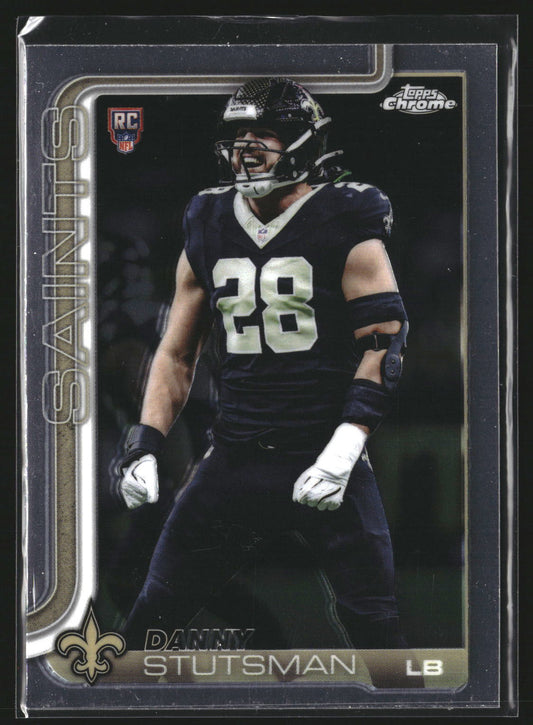 Danny Stutsman 2025 Topps Chrome 373 RC RC New Orleans Saints
