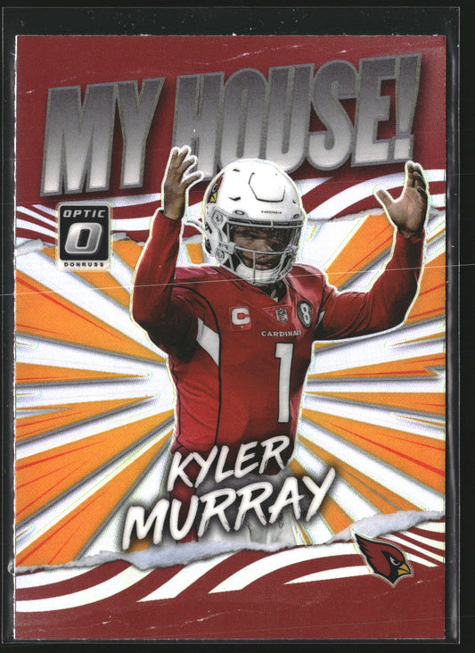 Kyler Murray 2021 Donruss Optic MH-19 My House! Arizona Cardinals