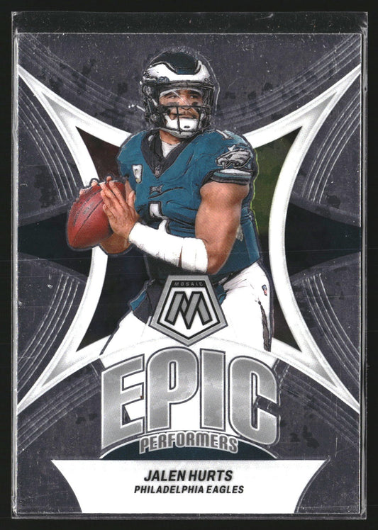 Jalen Hurts 2024 Panini Mosaic EP-JH Epic Performers Philadelphia Eagles