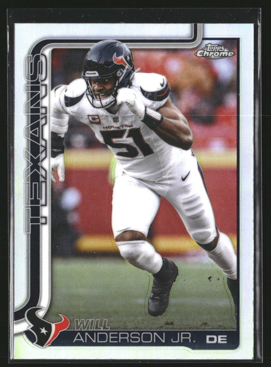 Will Anderson Jr. 2025 Topps Chrome 121 Refractor Houston Texans
