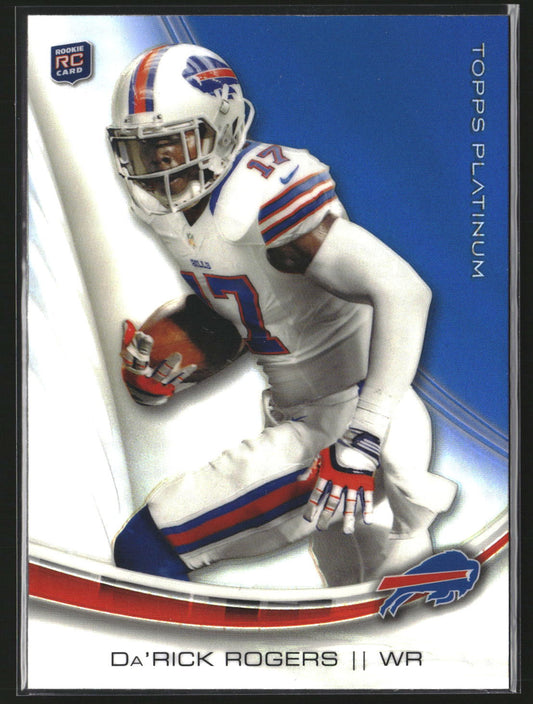 Da'Rick Rogers 2013 Topps Platinum 119 RC RC Buffalo Bills