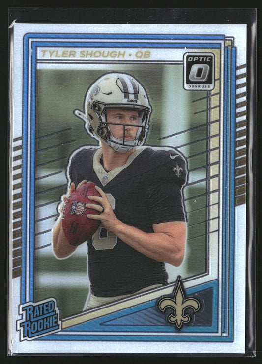 Tyler Shough 2025 Donruss Optic 223 RC RC New Orleans Saints