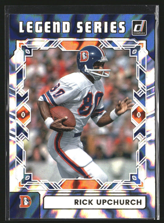 Rick Upchurch 2025 Donruss TLS-RUP Legend Series Denver Broncos