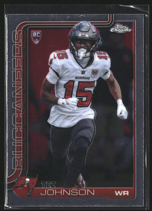Tez Johnson 2025 Topps Chrome 342 RC RC Tampa Bay Buccaneers