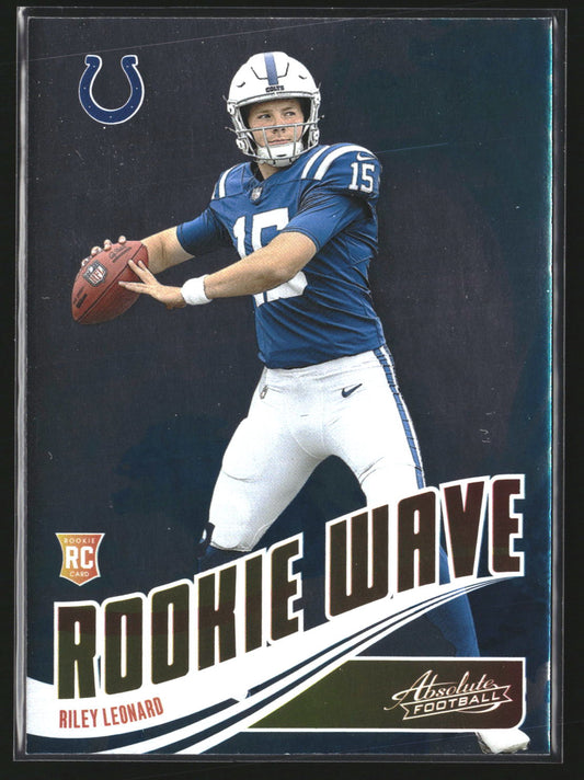 Riley Leonard 2025 Panini Absolute RW-RLD Rookie Wave Indianapolis Colts