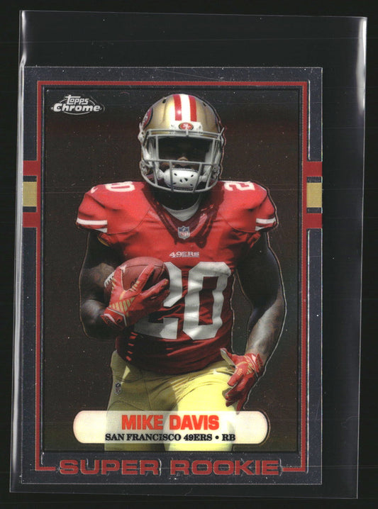 Mike Davis 2015 Topps Chrome Mini 89-MD 1989 San Francisco 49ers
