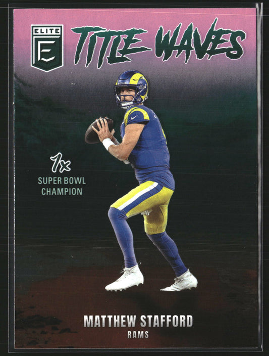 Matthew Stafford 2025 Donruss Elite 6 Title Waves Pink Los Angeles Rams