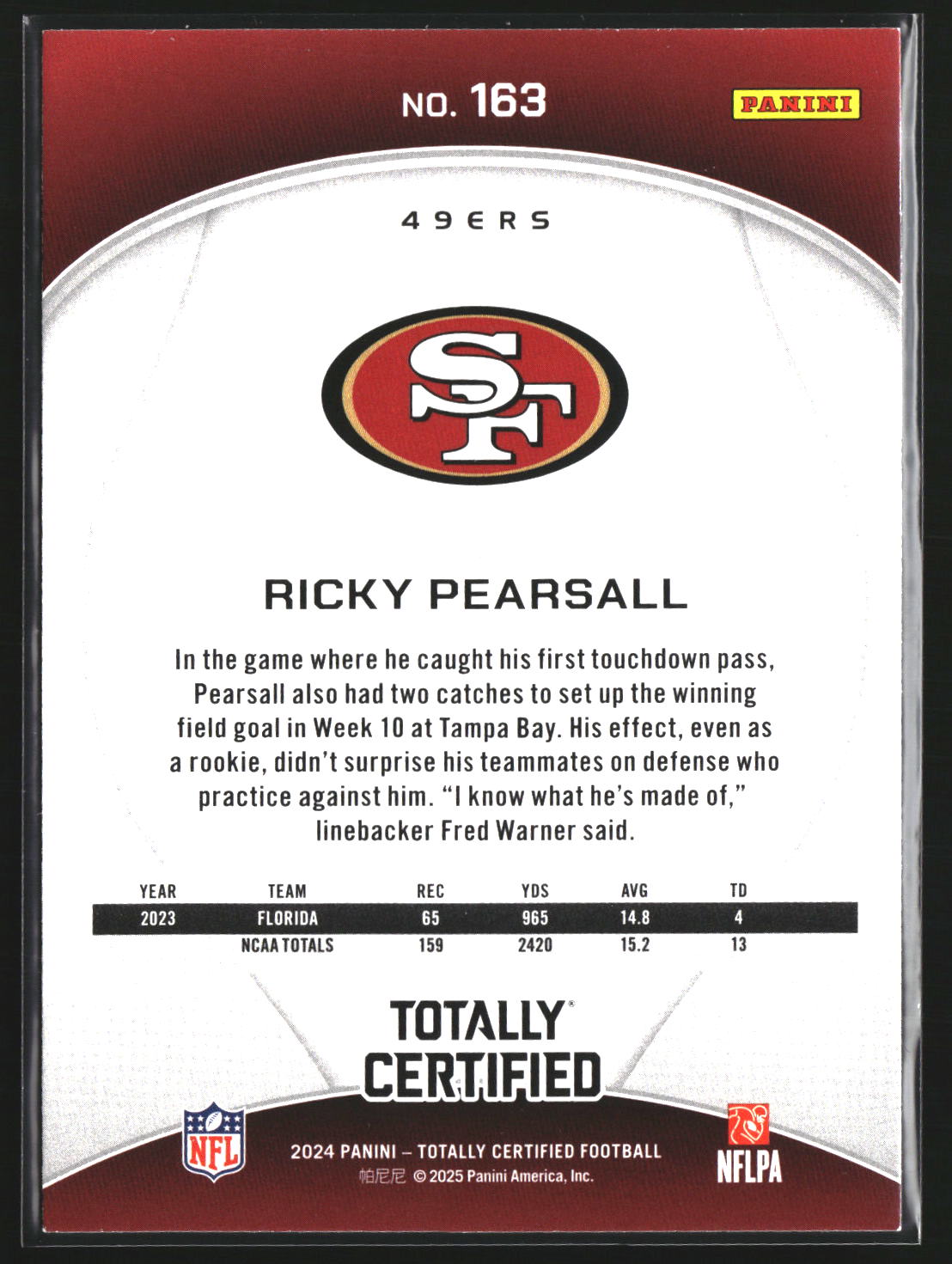 Ricky Pearsall 2024 Panini Totally Certified 163 RC RC San Francisco 49ers