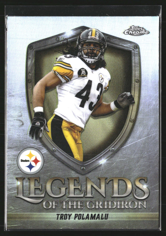 Troy Polamalu 2025 Topps Chrome LOG-33 Legend of the Gridiron Refractor Steelers