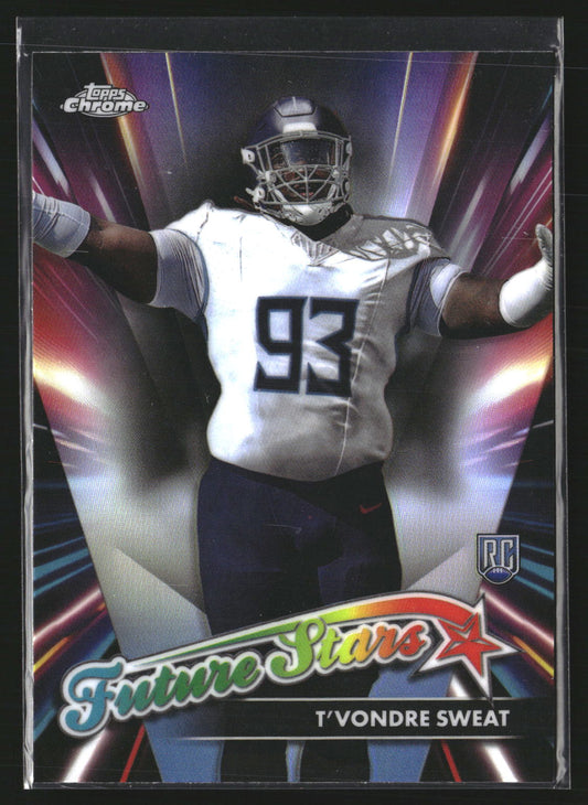 T'Vondre Sweat 2024 Topps Chrome FS-17 Future Stars Refractor Tennessee Titans