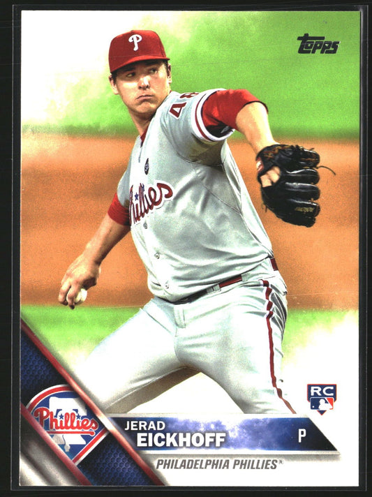 Jerad Eickhoff 2016 Topps 2 RC RC Philadelphia Phillies